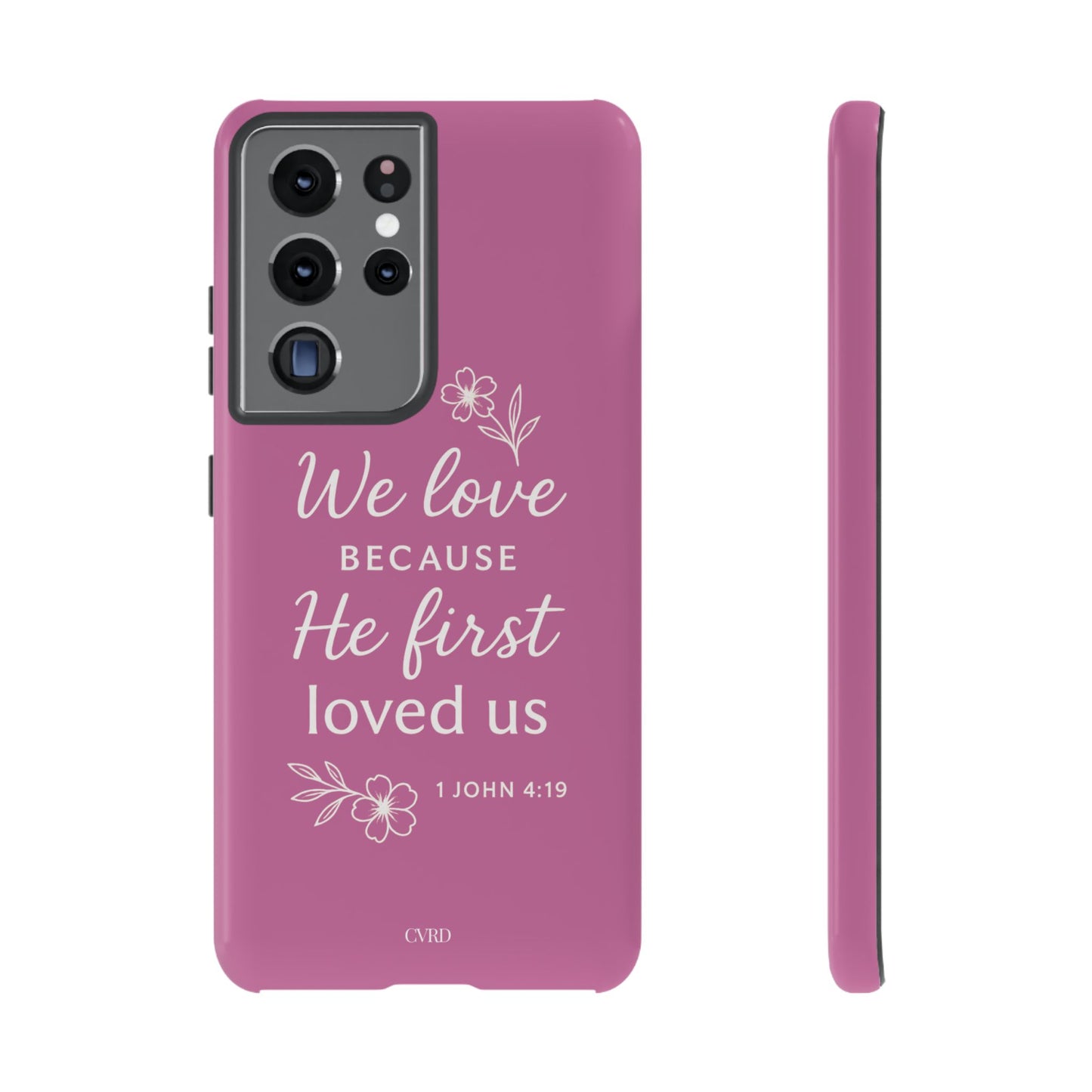 "First Love" - Pink Phone Case (1 John 4:19)