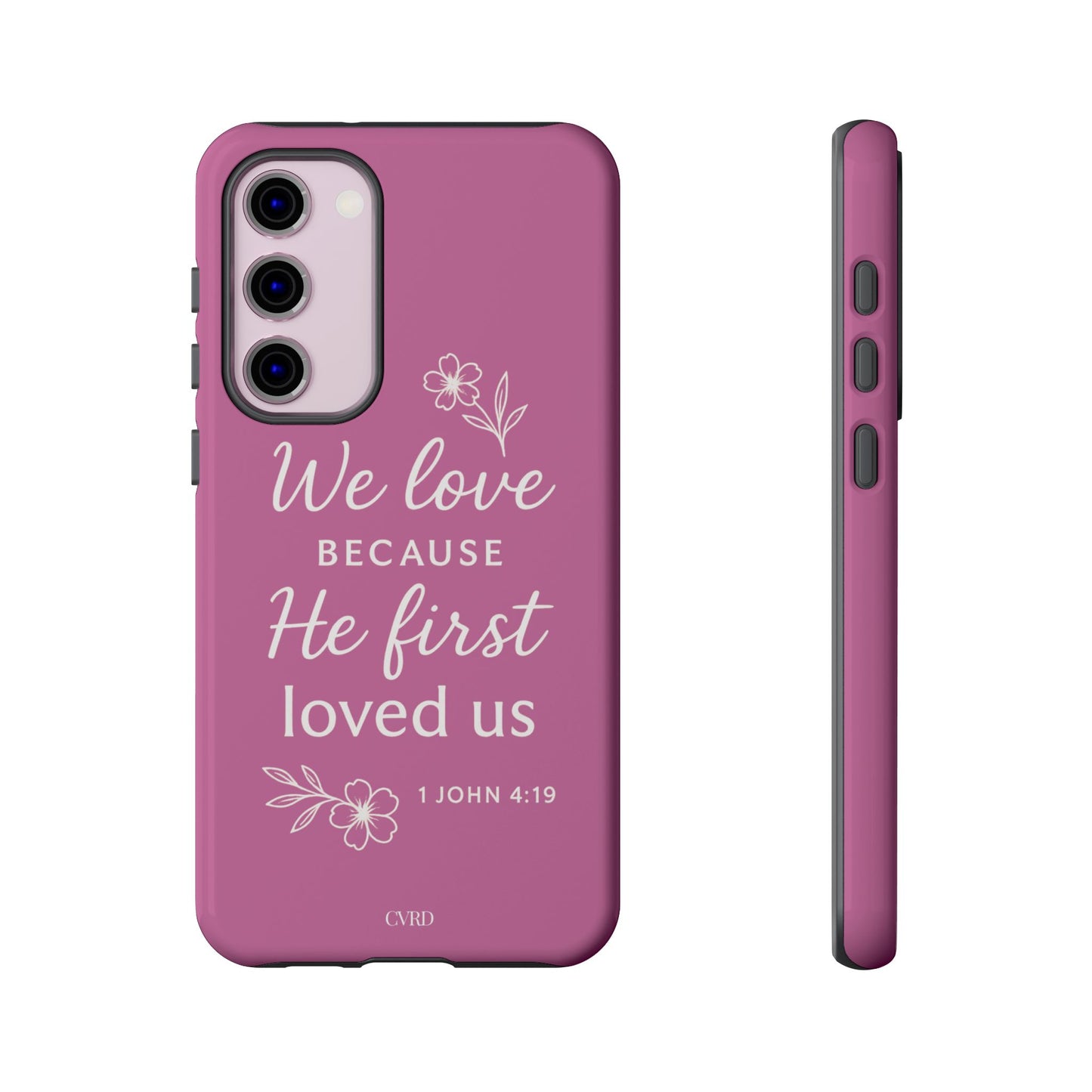 "First Love" - Pink Phone Case (1 John 4:19)