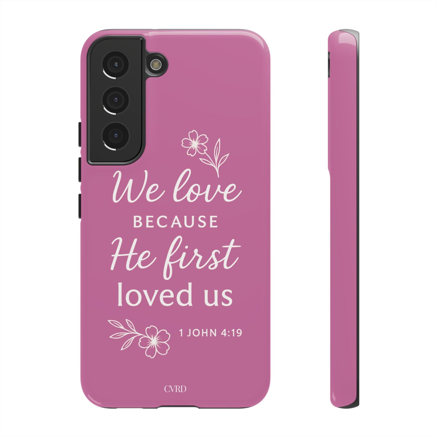"First Love" - Pink Phone Case (1 John 4:19)