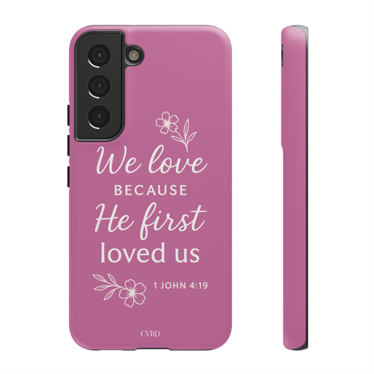 "First Love" - Pink Phone Case (1 John 4:19)